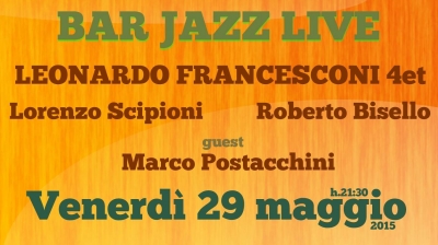 Leonardo Francesconi trio plus Marco Postacchini @ Bar Jazz "La Mora", Morrovalle (MC)